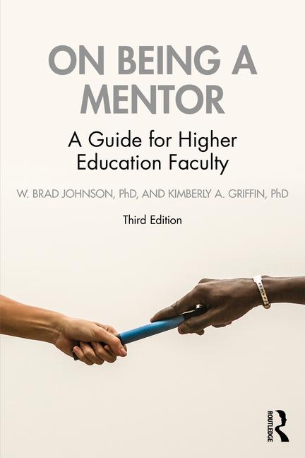 Buch On Being a Mentor W. Brad Johnson