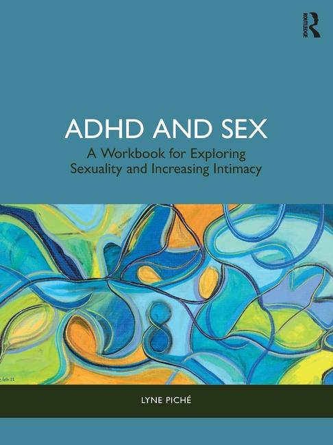 Libro ADHD and Sex Lyne Piche