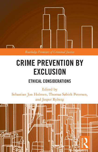 Knjiga Crime Prevention by Exclusion Sebastian Holmen