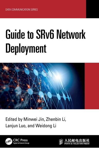 Kniha Guide to SRv6 Network Deployment Minwei Jin