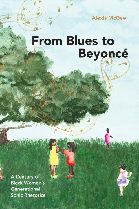 Knjiga From Blues to Beyoncé Alexis McGee