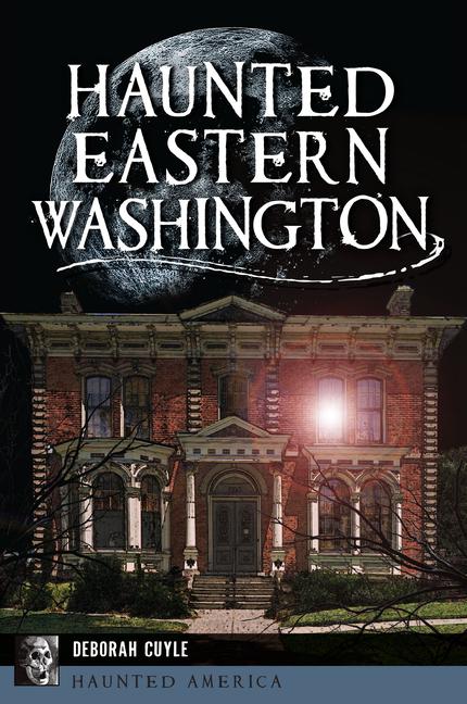 Book Haunted Eastern Washington Cuyle