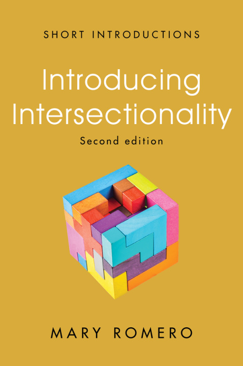 Knjiga Introducing Intersectionality Mary (Arizona State University) Romero