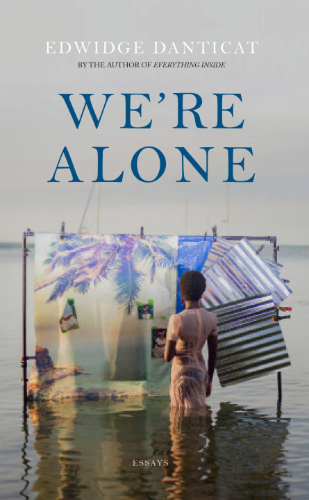 Book We're Alone Edwidge Danticat