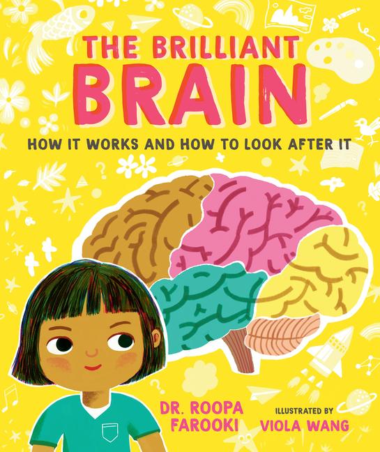 Książka The Brilliant Brain: How It Works and How to Look After It Viola Wang