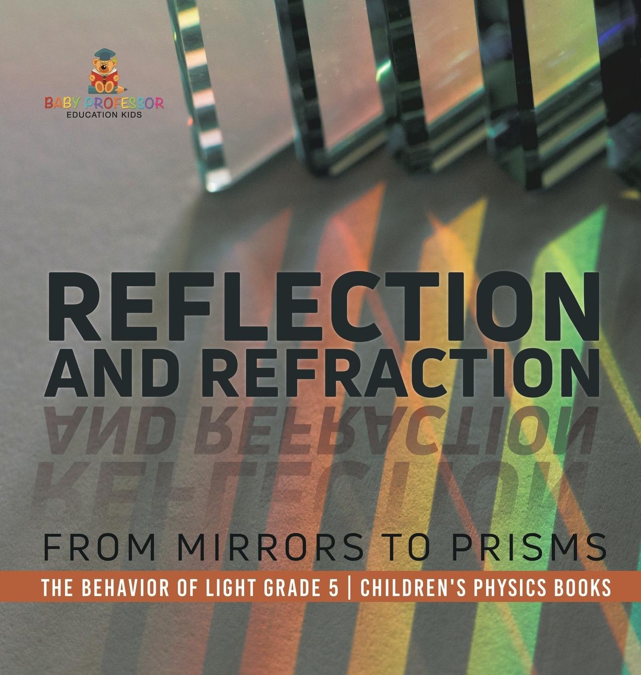 Knjiga Reflection and Refraction Baby Professor