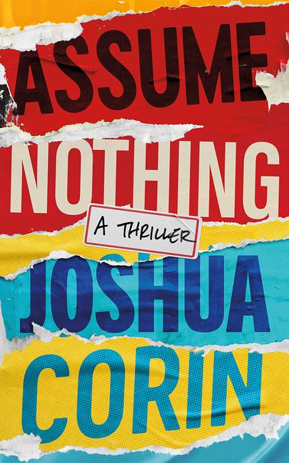 Knjiga Assume Nothing Joshua Corin