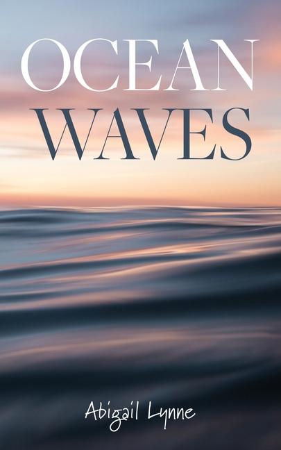 Knjiga Ocean Waves Abigail Lynne