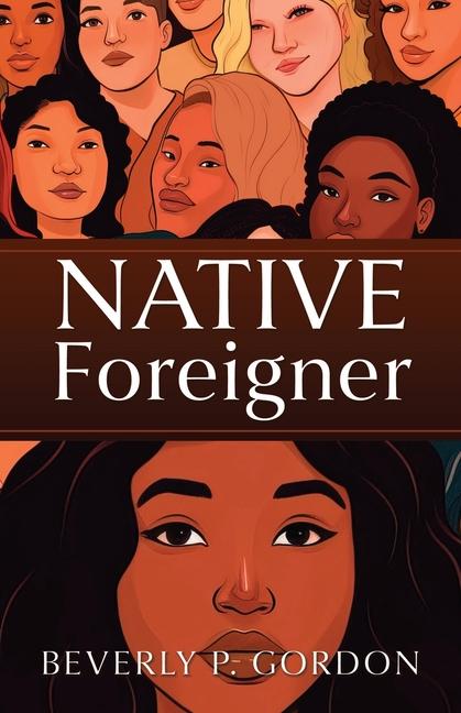 Knjiga Native Foreigner Beverly P. Gordon