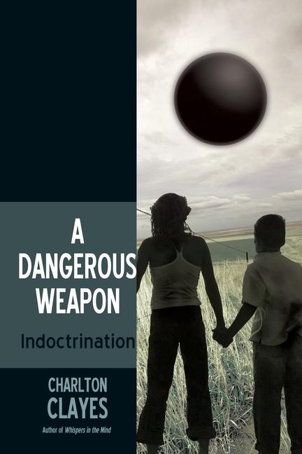 Kniha A Dangerous Weapon Charlton Clayes