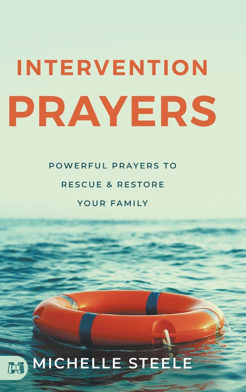 Knjiga Intervention Prayers Michelle Steele