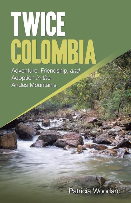 Buch Twice Colombia Patricia L. Woodard