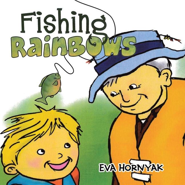Kniha Fishing Rainbows Eva Hornyak