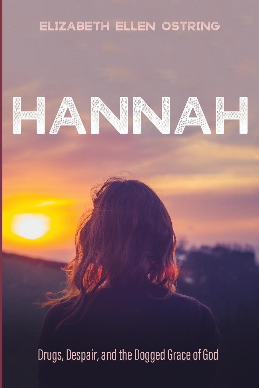 Knjiga Hannah Elizabeth Ellen Ostring