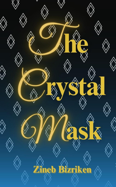 Kniha The Crystal Mask Zineb Bizriken