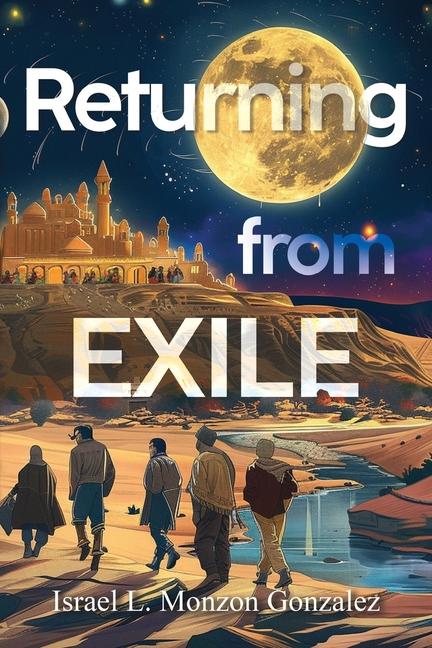 Knjiga Returning From Exile Israel L. Monzon Gonzalez