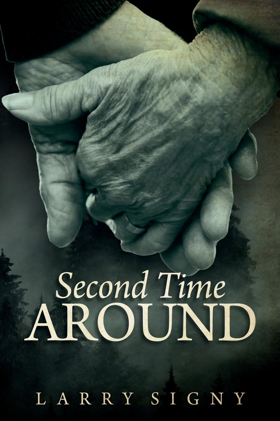 Knjiga Second Time Around Larry Signy
