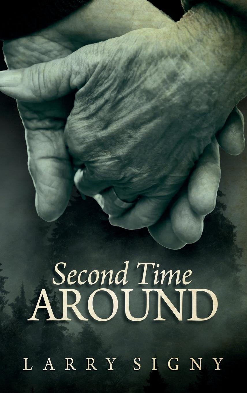 Knjiga Second Time Around Larry Signy