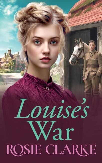 Knjiga Louise's War Rosie Clarke