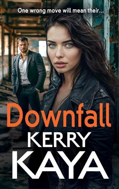 Knjiga Downfall Kerry Kaya