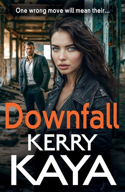 Knjiga Downfall Kerry Kaya