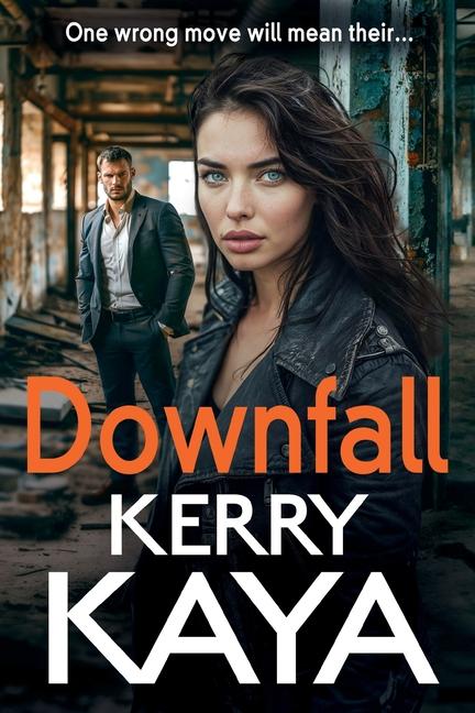 Knjiga Downfall Kerry Kaya