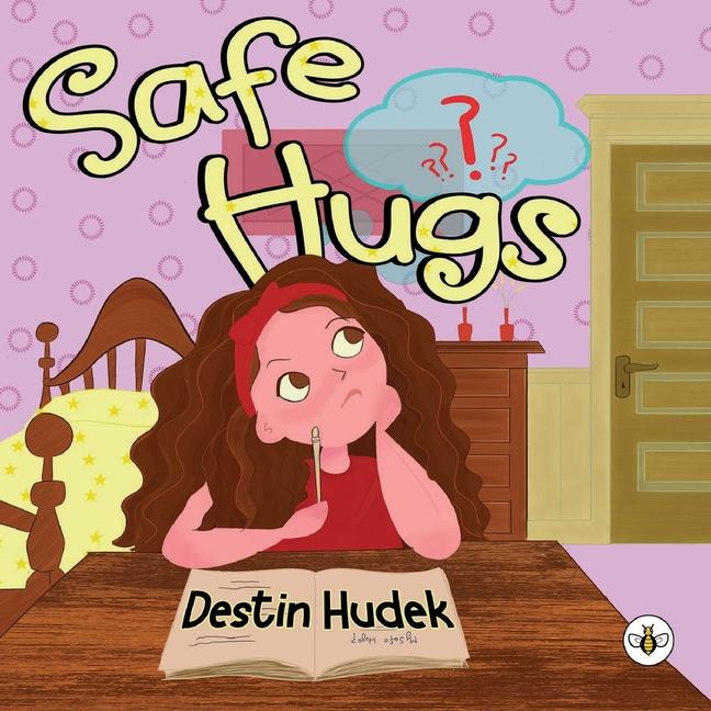 Knjiga Safe Hugs Destin Hudek