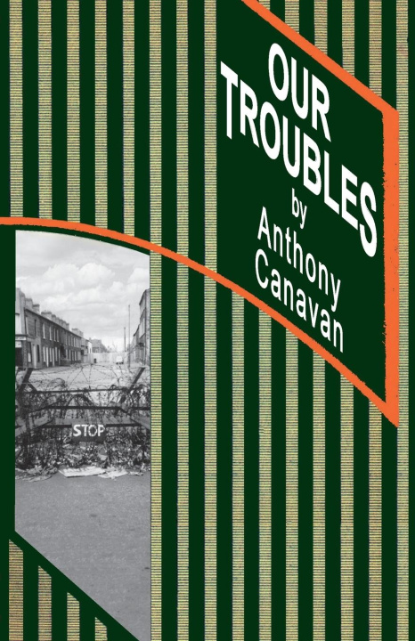 Książka OUR TROUBLES Anthony CANAVAN
