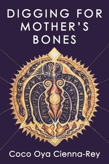 Βιβλίο Digging for Mother's Bones Cienna-Rey