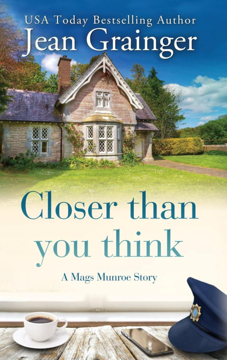Knjiga Closer than you think Jean Grainger