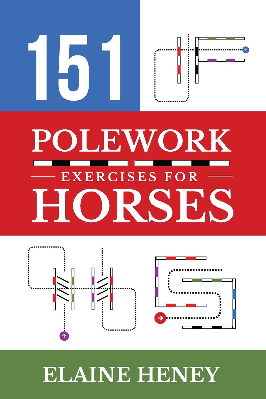 Book 151 Polework Exercises for Horses 
