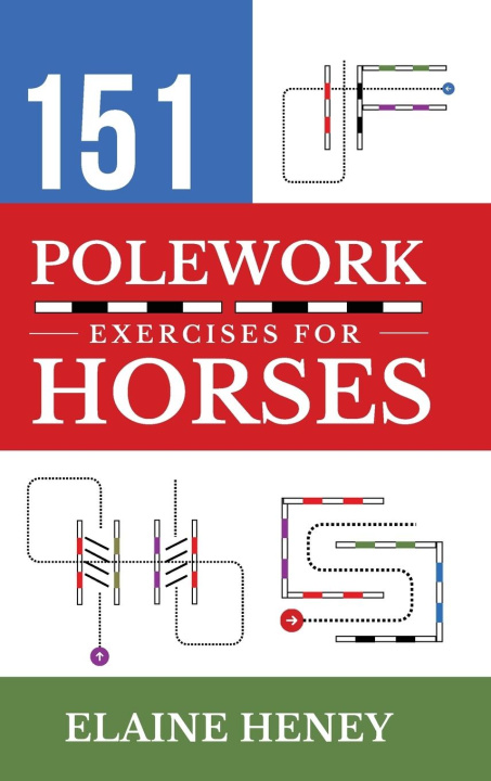 Βιβλίο 151 Polework Exercises for Horses 