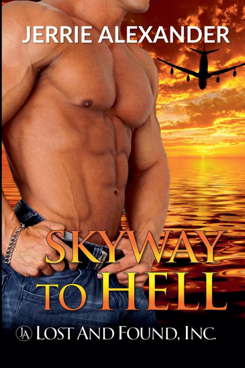 Kniha Skyway To HELL Jerrie Alexander