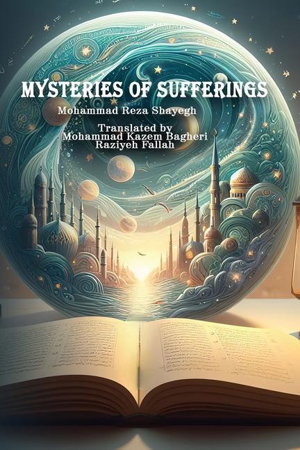 Knjiga Mysteries of Sufferings Leila Ghoraeizadeh