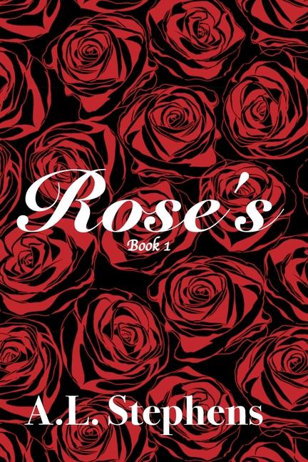 Knjiga Rose's A.L. Stephens