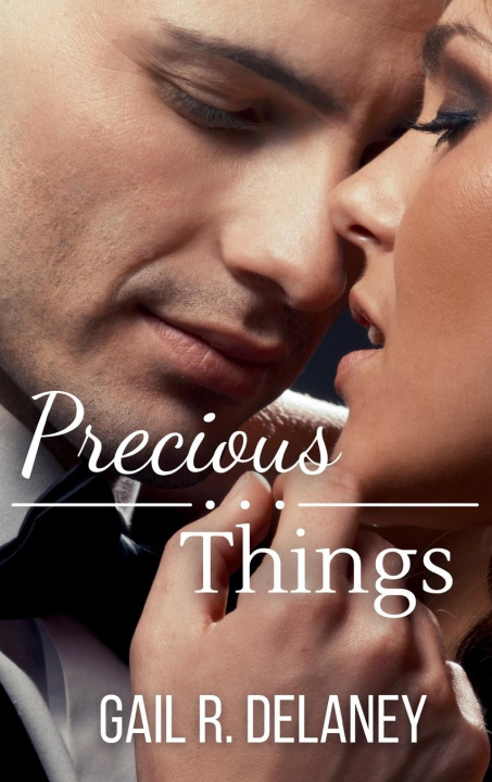 Knjiga Precious Things Gail R. Delaney