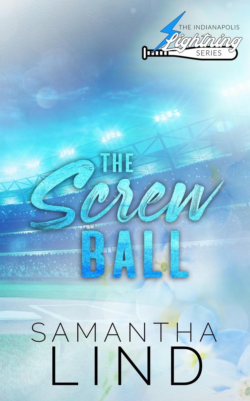 Knjiga The Screw Ball Samantha Lind