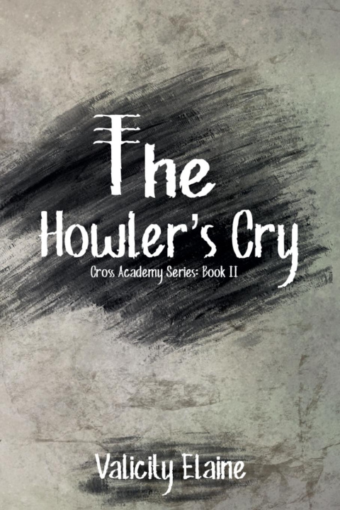Boek The Howler's Cry Valicity Elaine