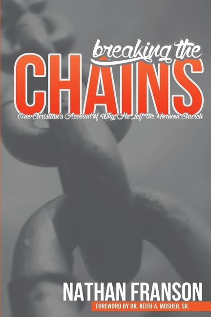 Knjiga Breaking the Chains Nathan Franson