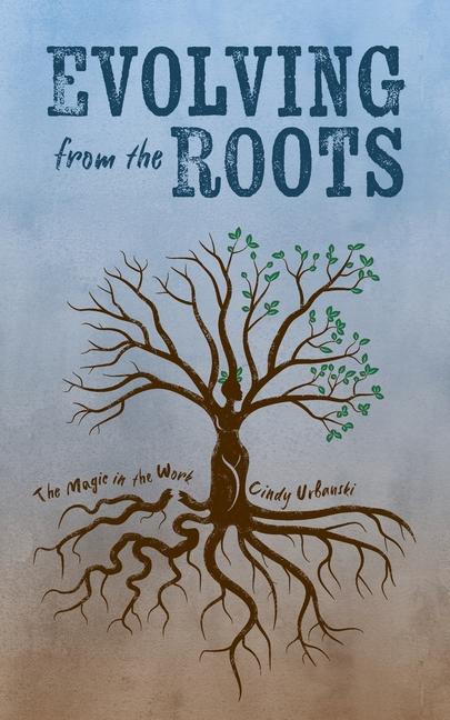 Knjiga Evolving from the Roots Urbanski