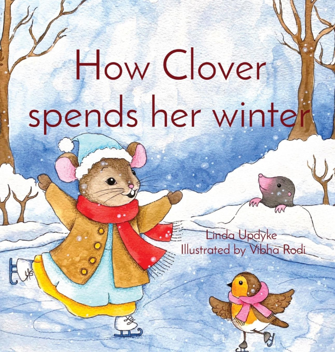 Книга How Clover spends her winter Linda Updyke