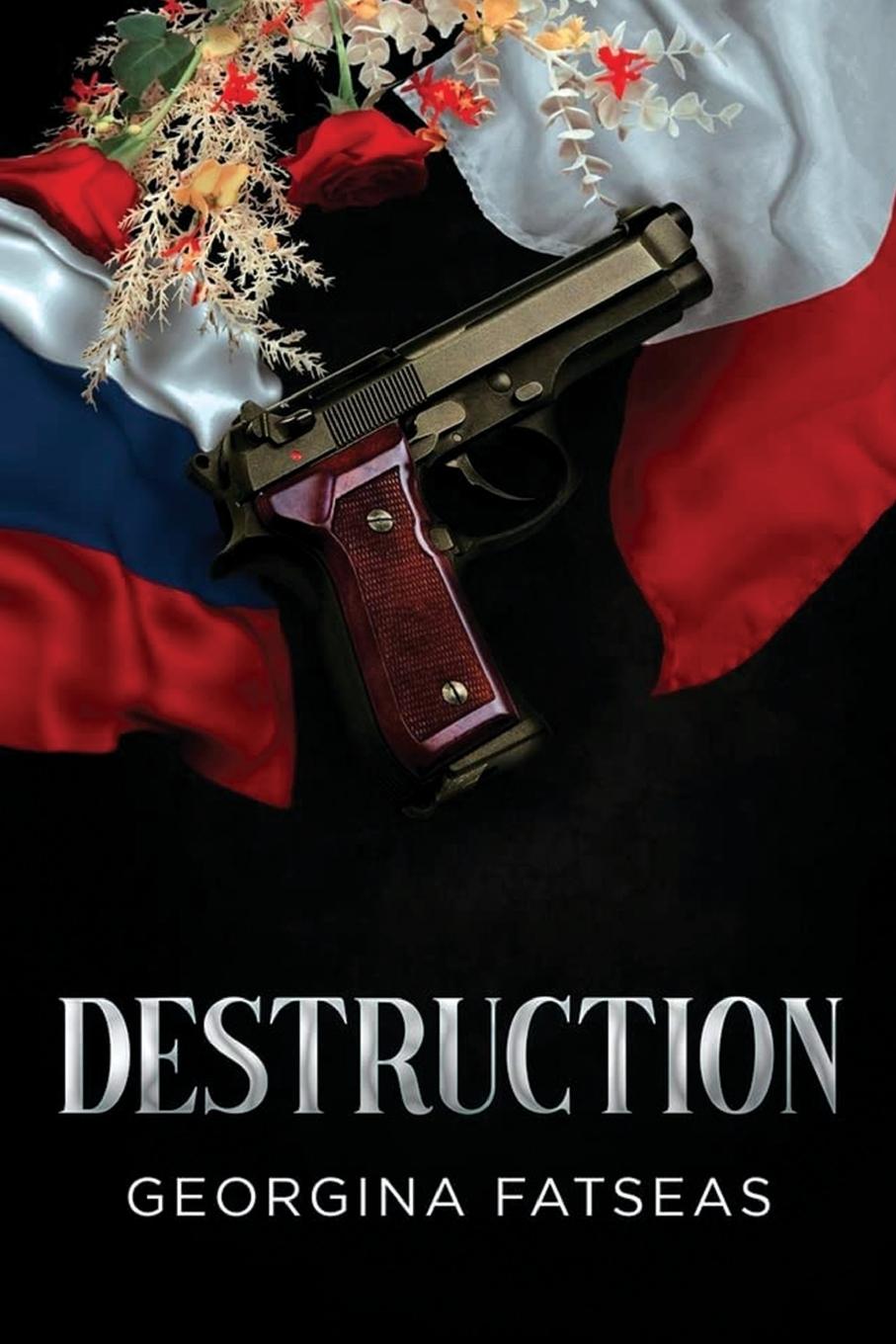 Knjiga Destruction Goergina Fatseas