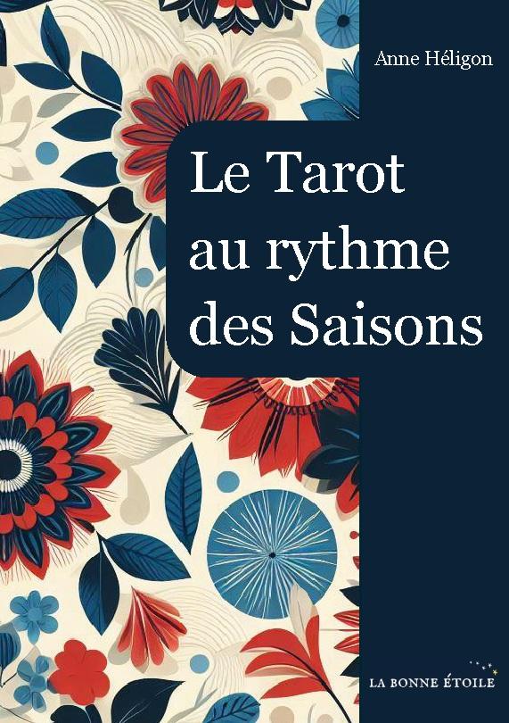 Kniha Le Tarot au rythme des Saisons 