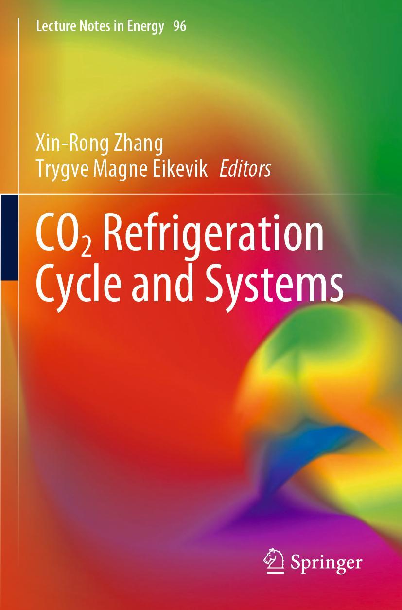 Kniha CO2 Refrigeration Cycle and Systems Xin-Rong Zhang