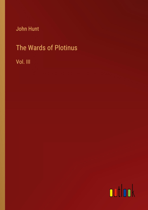 Knjiga The Wards of Plotinus 