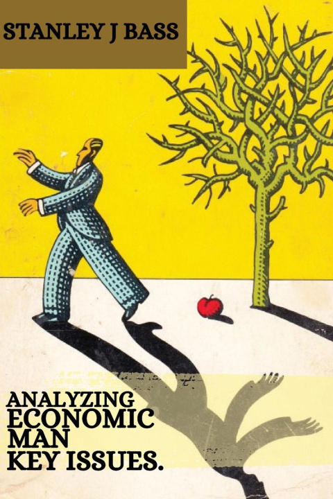 Knjiga Analyzing Economic man stanley j bass