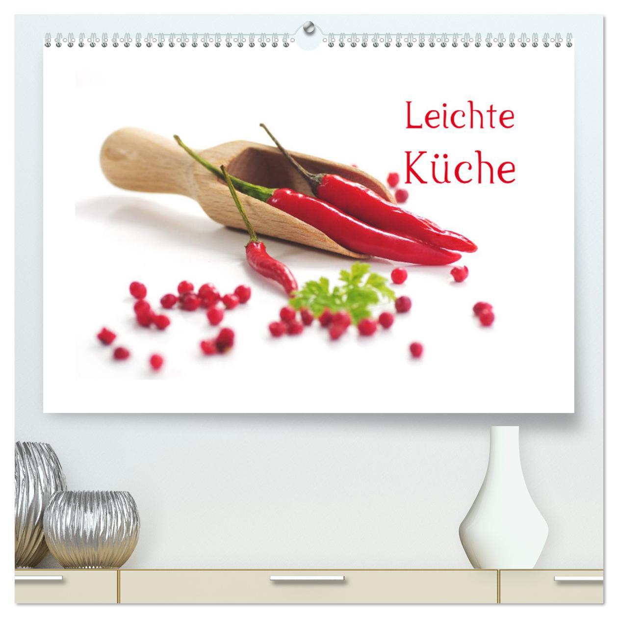 Kalender/Terminbuch Leichte Küche / AT-Version (hochwertiger Premium Wandkalender 2025 DIN A2 quer), Kunstdruck in Hochglanz 