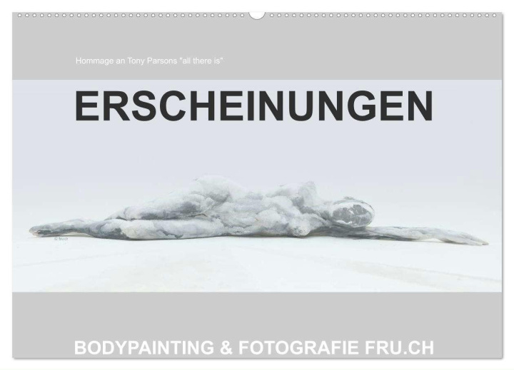 Ημερολόγιο/ημερολόγιο ατζέντα ERSCHEINUNGEN / BODYPAINTING & FOTOGRAFIE FRU.CH (Wandkalender 2025 DIN A2 quer), CALVENDO Monatskalender 