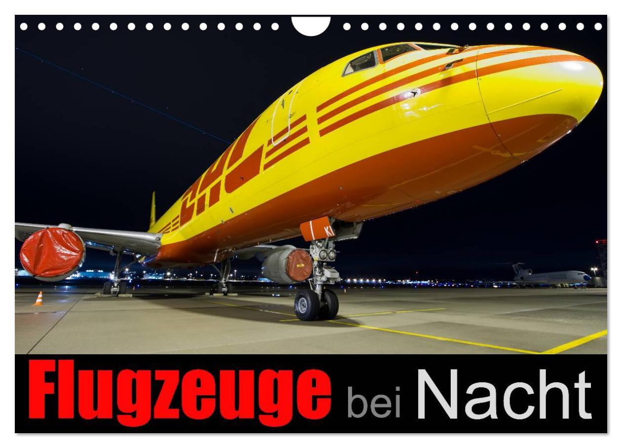 Kalendář/Diář Flugzeuge bei Nacht (Wandkalender 2025 DIN A4 quer), CALVENDO Monatskalender 