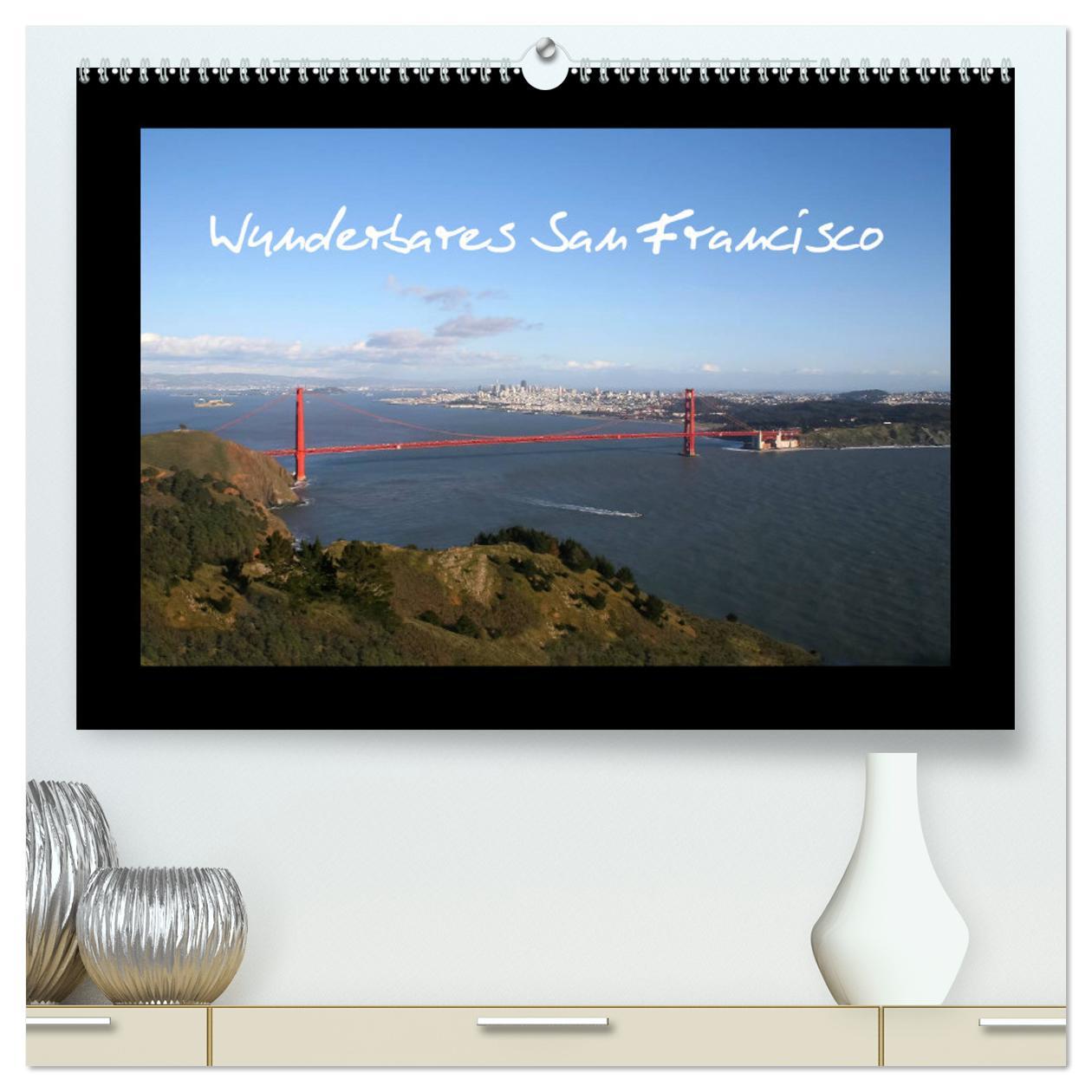 Kalendár/Diár Wunderbares San Francisco (hochwertiger Premium Wandkalender 2025 DIN A2 quer), Kunstdruck in Hochglanz 